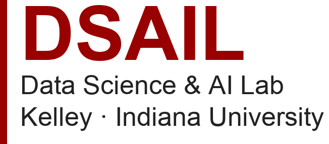 Data Science and AI Lab (DSAIL), Kelley School of Business, Indiana University
